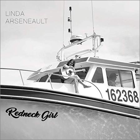 Linda Arseneault - Redneck Girl (January 10, 2020)