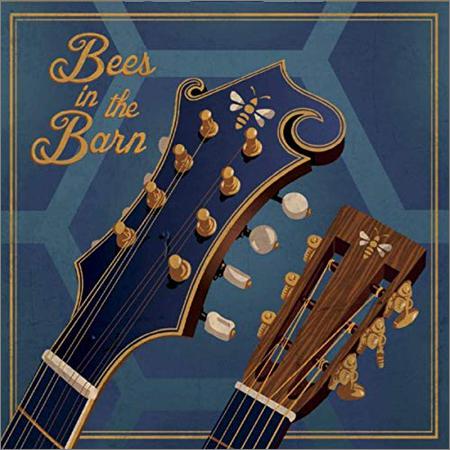 Bees In The Barn - Bees In The Barn (January 11, 2020)