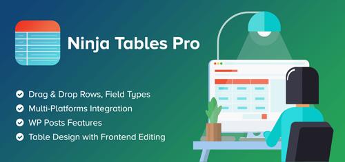 Ninja Tables Pro v3.5.9 - The Fastest and Most Diverse WP DataTables Plugin - NULLED