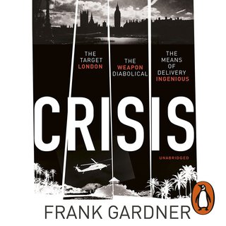Crisis by Frank Gardner (Audiobook)