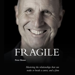 Fragile: Mastering the relationships that can make or break a career, and a firm (Audiobook)