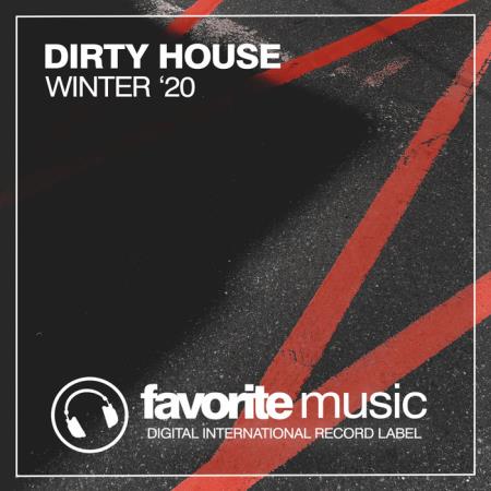 Favorite Music - Dirty House Winter '20 (2020) MP3