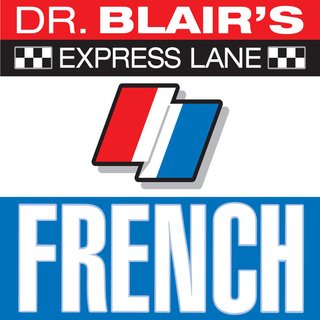 Dr. Blair's Express Lane French (Audiobook)