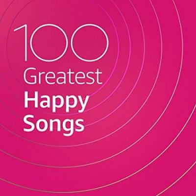 100 Greatest Happy Songs (2020)