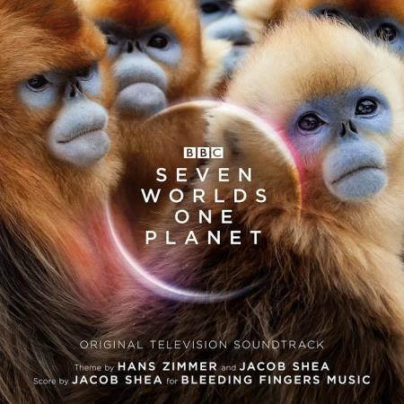 Hans Zimmer & Jacob Shea - Seven Worlds One Planet [Expanded Edition] (2019) MP3