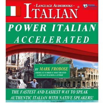 Power Italian Accelerated by Mark Frobose [Audiobook]