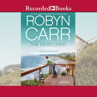 The Newcomer by Robyn Carr (Audiobook)