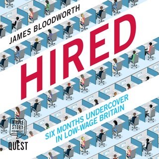 Hired: Six Months Undercover in Low Wage Britain (Audiobook)