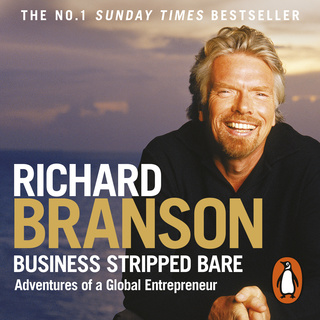Business Stripped Bare: Adventures of a Global Entrepreneur (Audiobook)