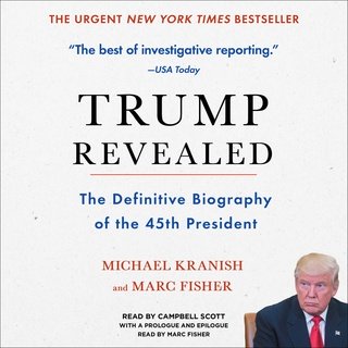 Trump Revealed: The Definitive Biography of the 45th President (Audiobook)