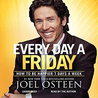 Every Day a Friday: How to Be Happier 7 Days a Week [Audiobook]