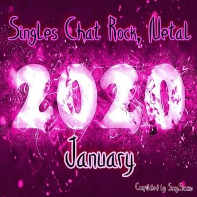 Singles Chat Rock, Metal January 2020 [Compilited by SergShicko] (2020)