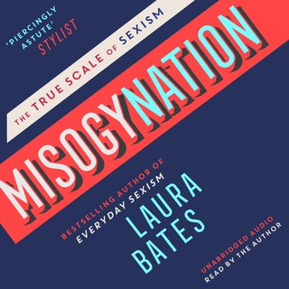 Misogynation: The True Scale of Sexism (Audiobook)