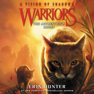 Warriors: A Vision of Shadows #1: The Apprentice's Quest by Erin Hunter (Audiobook)