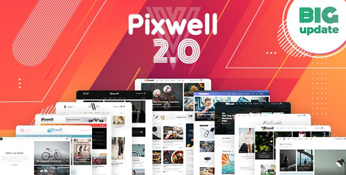ThemeForest - Pixwell v2.2 - Modern Magazine - 24689900