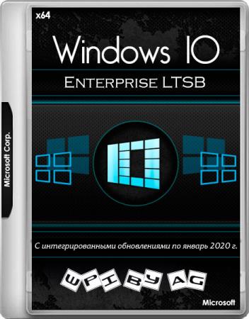 Windows 10 Enterprise LTSB v.1607.14393.3443 + WPI by AG 01.2020 (x64/RUS/ENG)