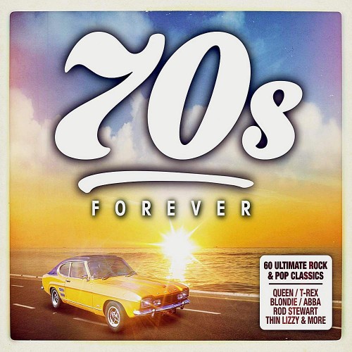 70s Forever: The Ultimate Rock And Pop Classics (3CD) (2019)