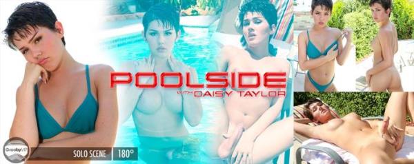 GroobyVR: Daisy Taylor - Poolside [Oculus Rift, Vive | SideBySide] [1920p]