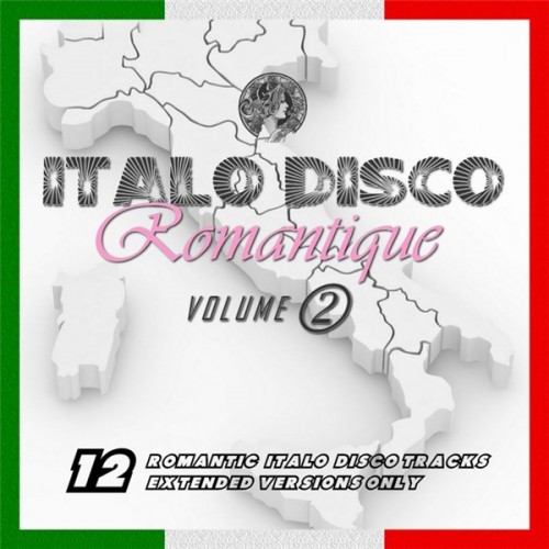 Italo Disco Romantique Vol.1-2 (2018-2020)