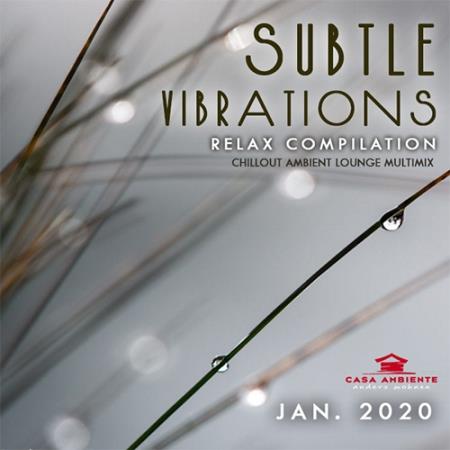 Subtle Vibrations: Relax Compilation (2020)