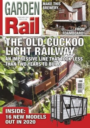 Garden Rail   Issue 306, February 2020