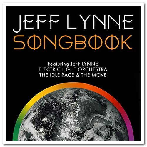 Electric Light Orchestra, The Move & The Idle Race - Jeff Lynne Songbook (2019) FLAC