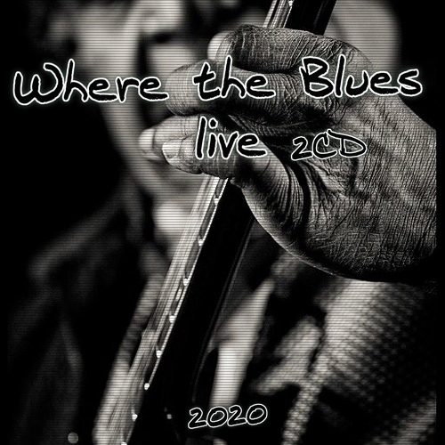 Where the Blues live (2CD) (2020)