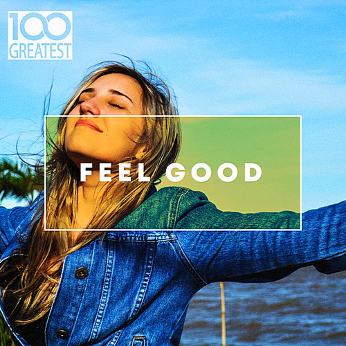 100 Greatest Feel Good (Mp3)