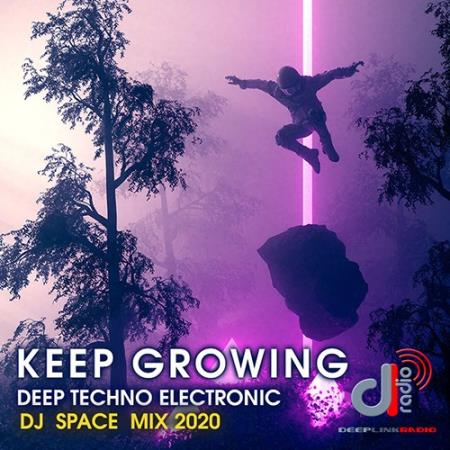Keep Growing: Deep Techno Electronic (2020)