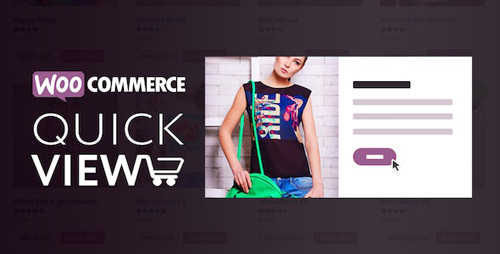 CodeCanyon - WooCommerce Quick View v1.4.2 - 19801709 - NULLED