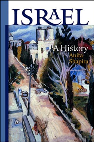 Israel: A History (The Schusterman Series in Israel Studies)
