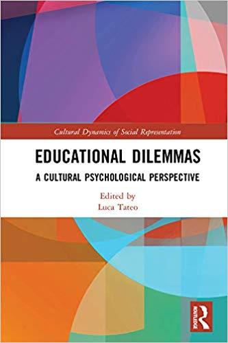 Educational Dilemmas: A Cultural Psychological Perspective
