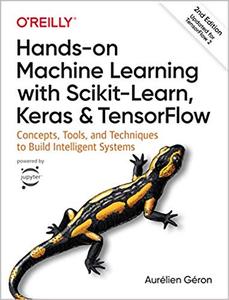 Hands On Machine Learning with Scikit Learn, Keras, and TensorFlow, 2nd Edition [Final Release]