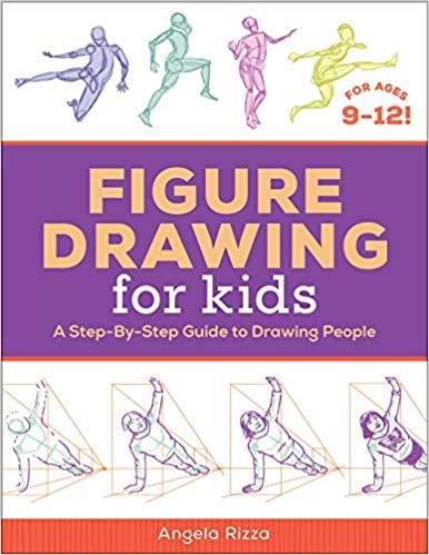 Figure Drawing for Kids: A Step By Step Guide to Drawing People