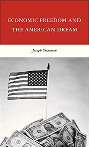 Economic Freedom and the American Dream