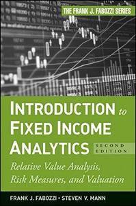 Introduction to Fixed Income Analytics: Relative Value Analysis, Risk Measures and Valuation, 2nd Edition (EPUB)