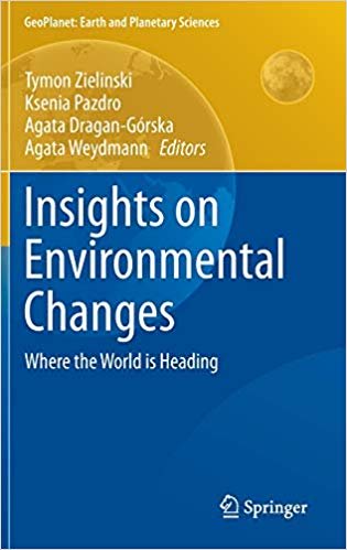 Insights on Environmental Changes: Where the World is Heading