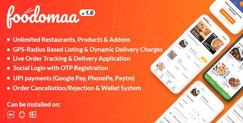 CodeCanyon - Foodomaa v1.6 - Multi-restaurant Food Ordering, Restaurant Management and Delivery Application - 24534953 - NULLED