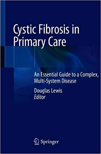Cystic Fibrosis in Primary Care: An Essential Guide to a Complex, Multi System Disease