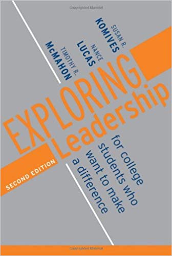 Exploring Leadership: For College Students Who Want to Make a Difference Ed 2