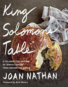 King Solomon's Table: A Culinary Exploration of Jewish Cooking from Around the World (AZW3)