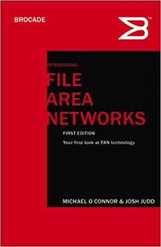 Introducing File Area Networks: First Edition