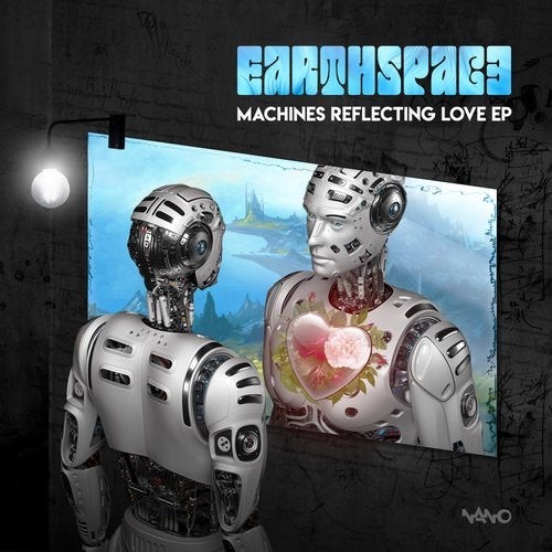 Earthspace - Machines Reflecting Love EP (2020)