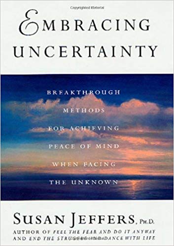 Embracing Uncertainty: Breakthrough Methods for Achieving Peace of Mind When Facing the Unknown