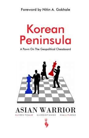 Korean Peninsula: A Pawn On the Geopolitical Chessboard