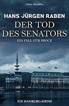 Cover: Raben, Hans-Juergen - Brock 02 - Der Tod des Senators