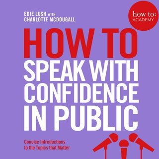 How to Speak with Confidence in Public (Audiobook)