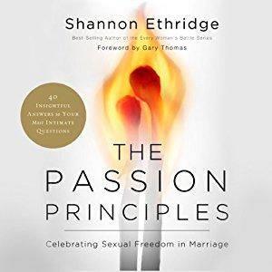 The Passion Principles: Celebrating Sexual Freedom in Marriage [Audiobook]
