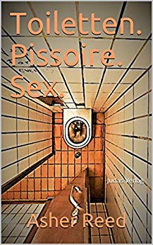 Cover: Reed, Asher - Toiletten Pissoire Sex