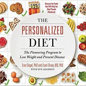 The Personalized Diet: The Pioneering Program to Lose Weight and Prevent Disease [Audiobook]